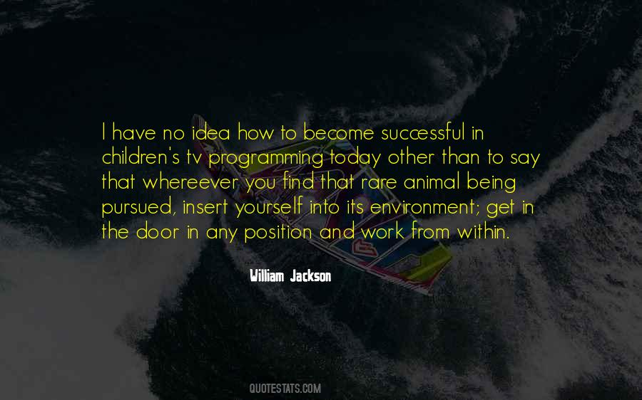 William Jackson Quotes #100780