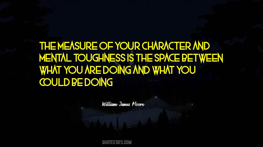 William James Moore Quotes #1541346