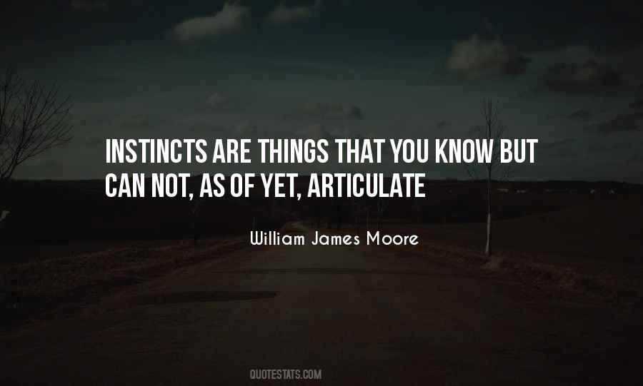 William James Moore Quotes #1707017