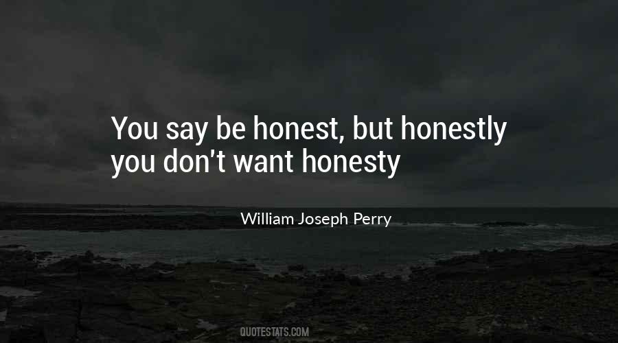 William Joseph Perry Quotes #1678347 William Joseph Perry Quotes #1678347