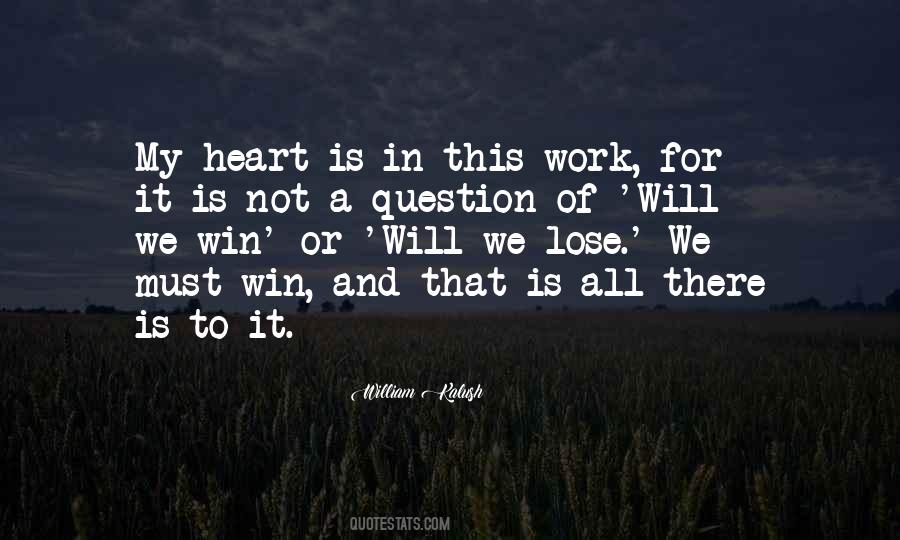 William Kalush Quotes #86720 William Kalush Quotes #86720