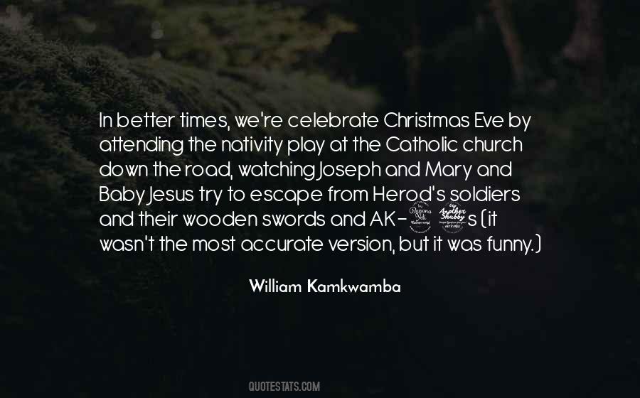 William Kamkwamba Quotes #1654657
