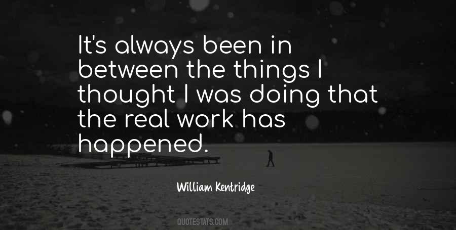 William Kentridge Quotes #142744