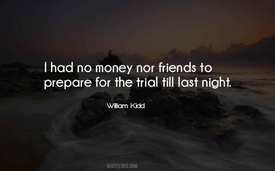 William Kidd Quotes #267533 William Kidd Quotes #267533