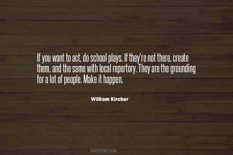 William Kircher Quotes #17949