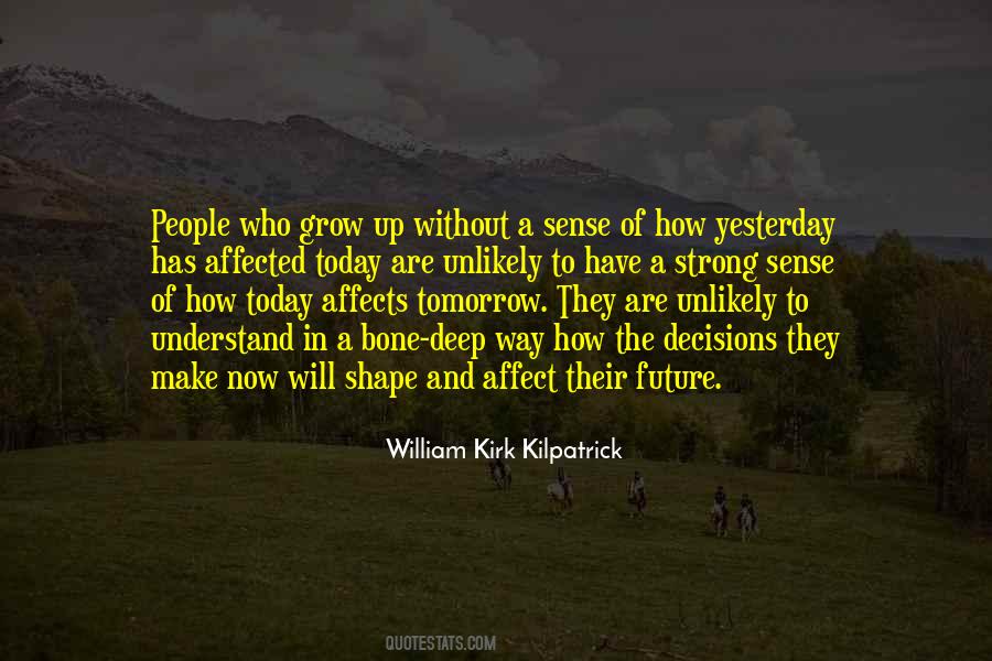 William Kirk Kilpatrick Quotes #1351947 William Kirk Kilpatrick Quotes #1351947