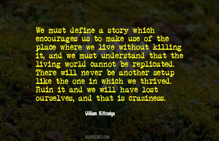 William Kittredge Quotes #1177195