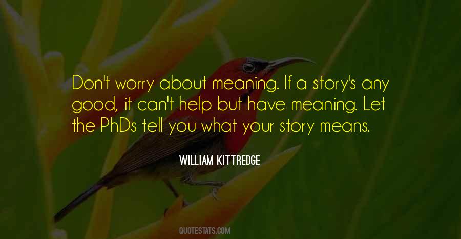 William Kittredge Quotes #333045