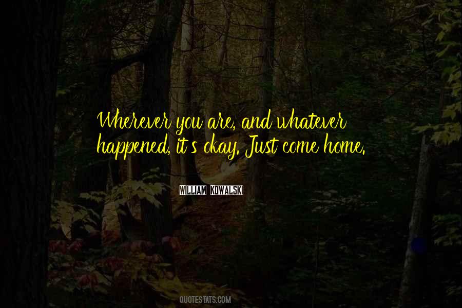 William Kowalski Quotes #1548557 William Kowalski Quotes #1548557