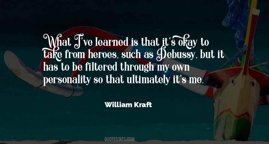 William Kraft Quotes #1561185