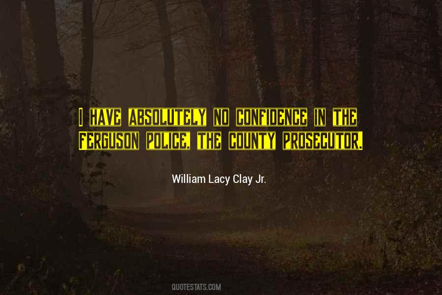 William Lacy Clay Jr. Quotes #492626