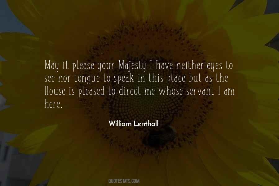 William Lenthall Quotes #67699