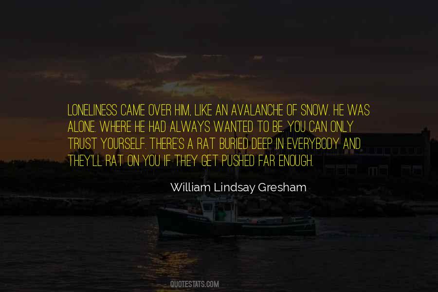 William Lindsay Gresham Quotes #1509739