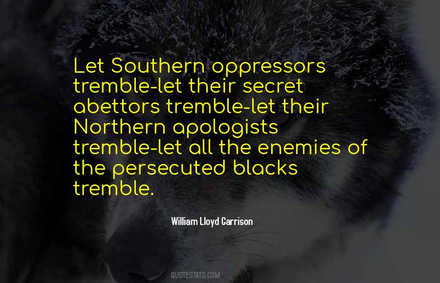 William Lloyd Garrison Quotes #243286
