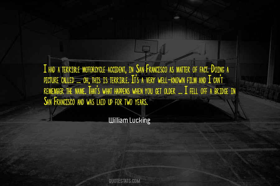 William Lucking Quotes #1577242