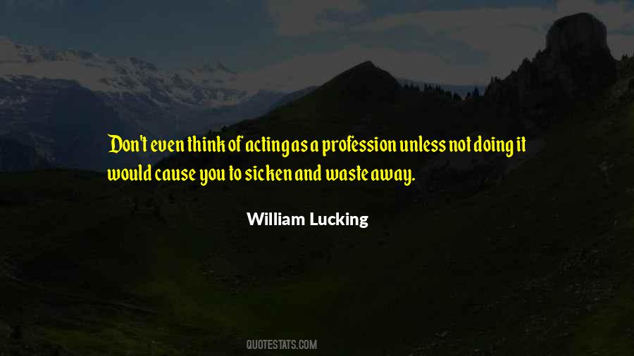 William Lucking Quotes #539928