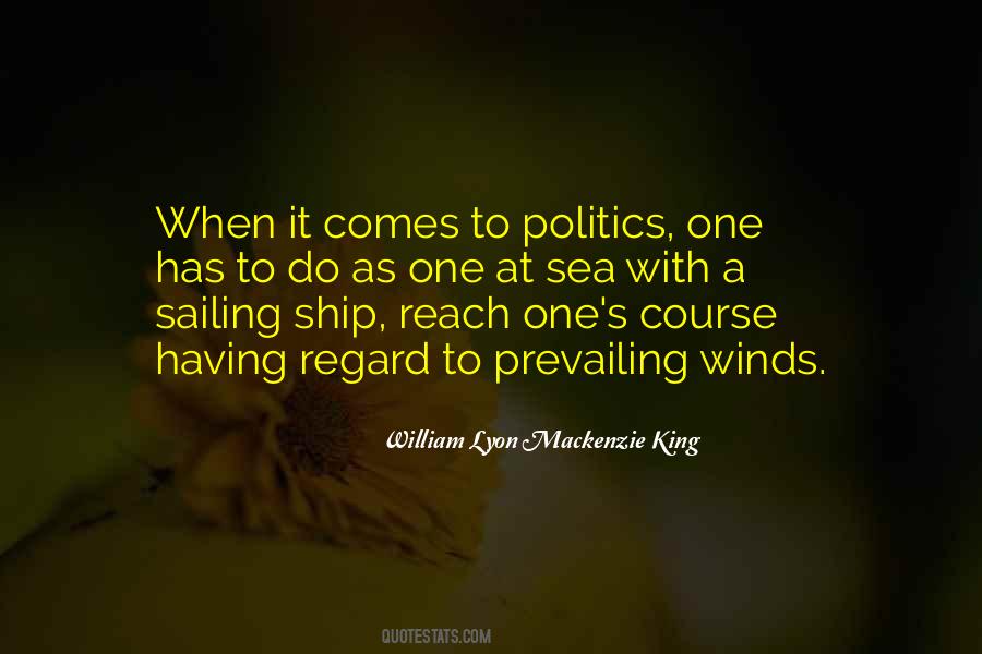 William Lyon Mackenzie King Quotes #1307659