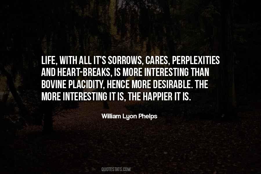William Lyon Phelps Quotes #1422869