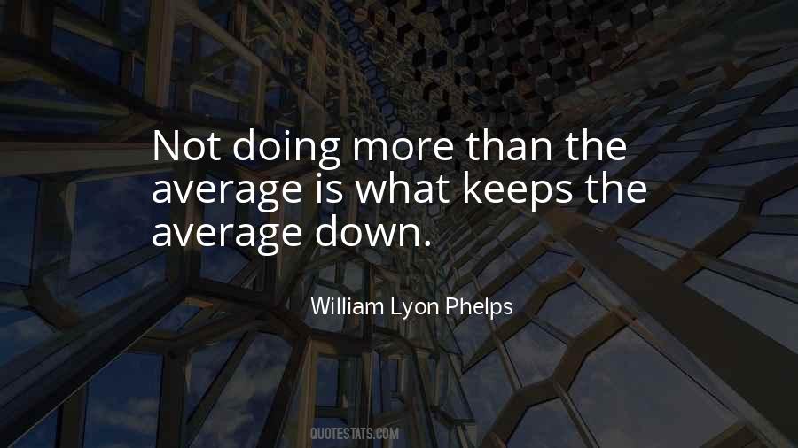 William Lyon Phelps Quotes #1668909