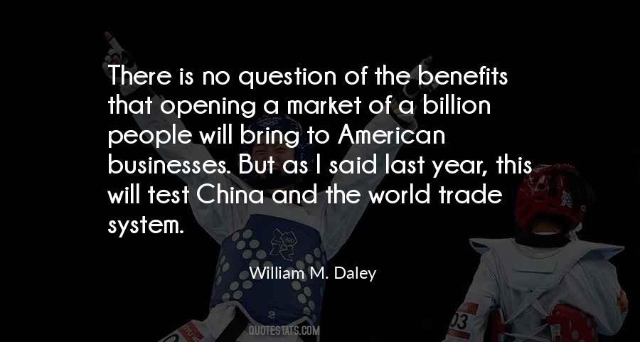 William M. Daley Quotes #1032565