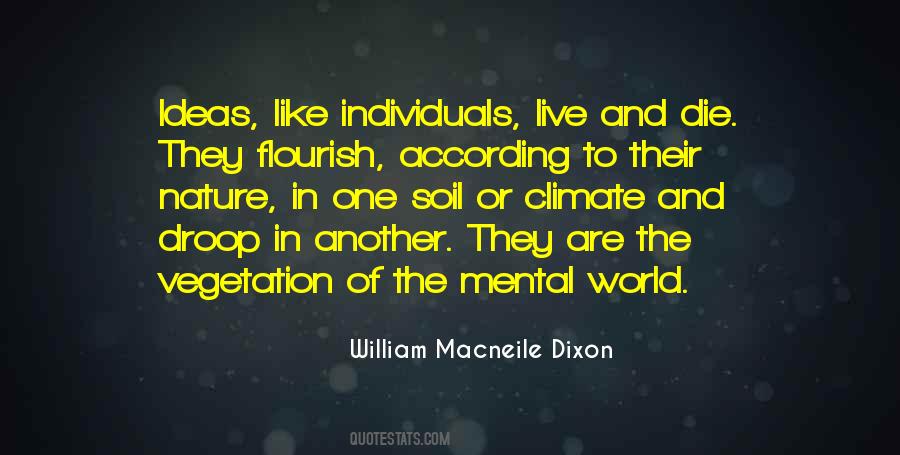 William Macneile Dixon Quotes #220274