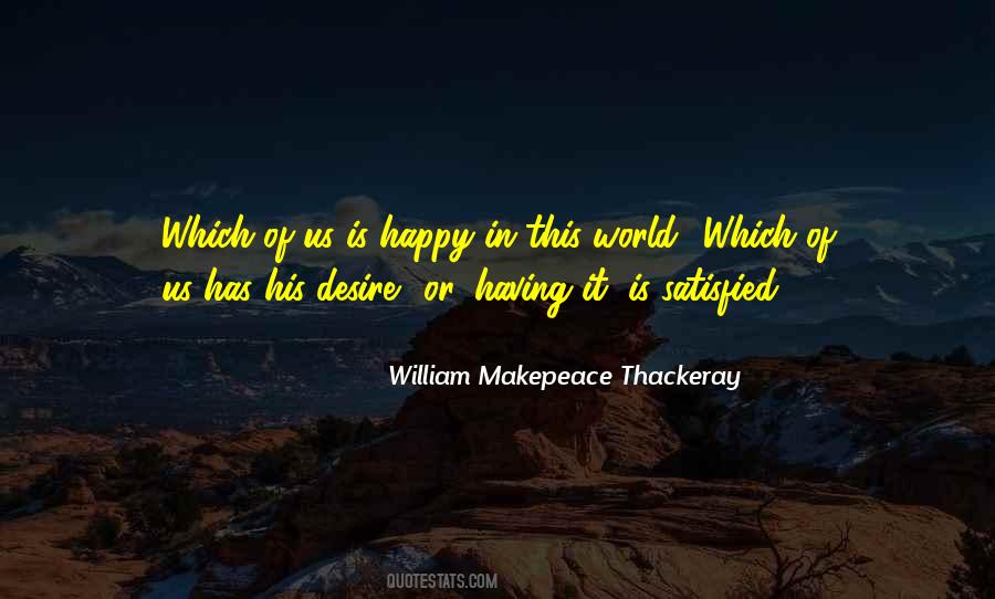 William Makepeace Thackeray Quotes #1061297