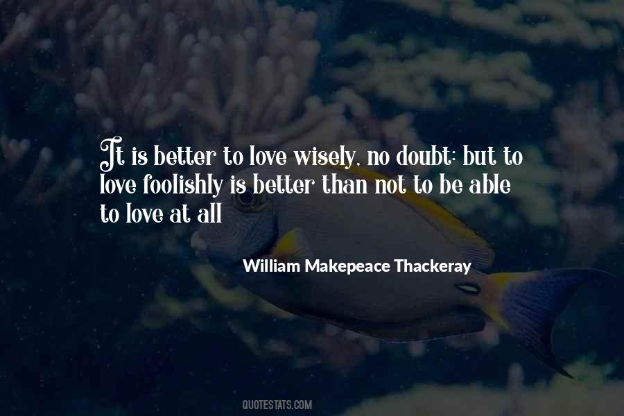 William Makepeace Thackeray Quotes #515966