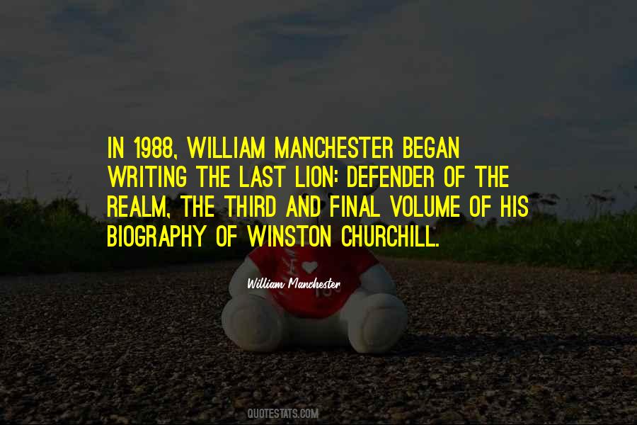 William Manchester Quotes #1476847