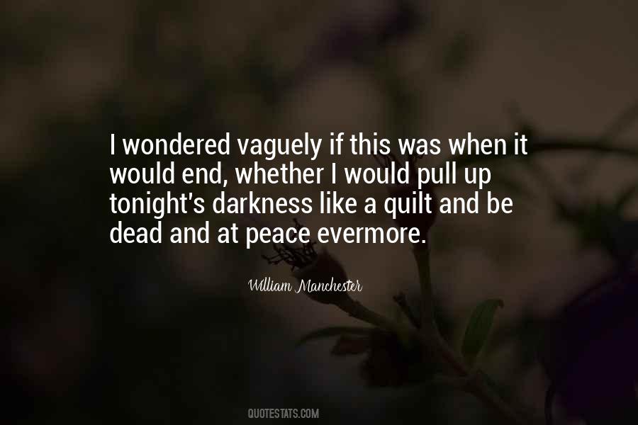 William Manchester Quotes #951266