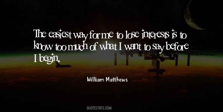 William Matthews Quotes #1340083