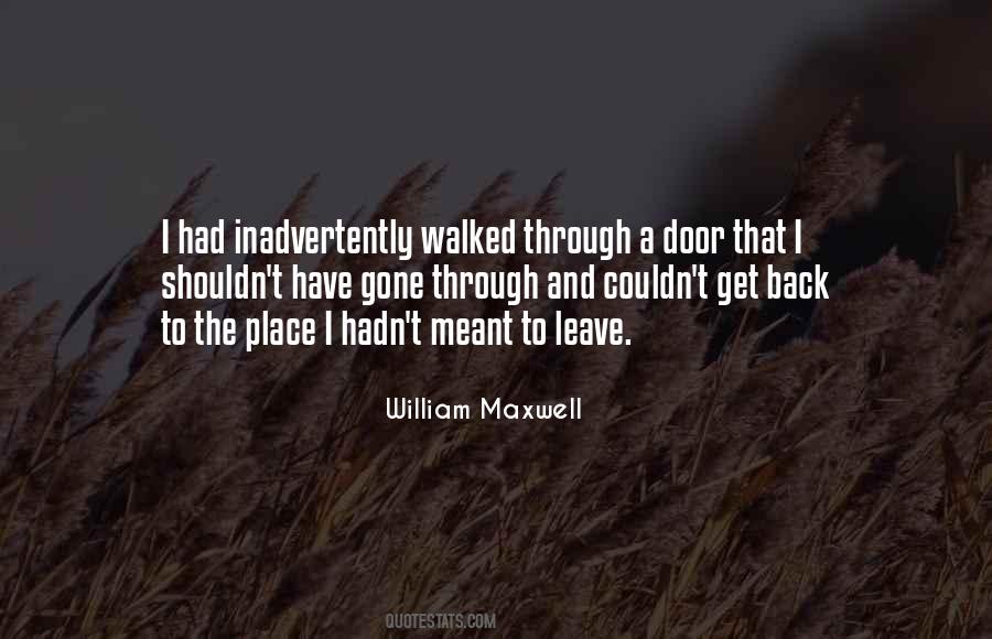 William Maxwell Quotes #1273520