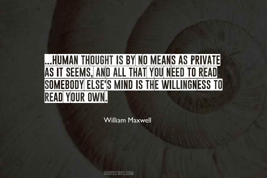 William Maxwell Quotes #1286126