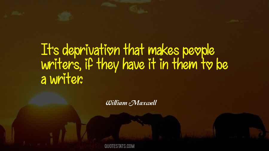 William Maxwell Quotes #196735