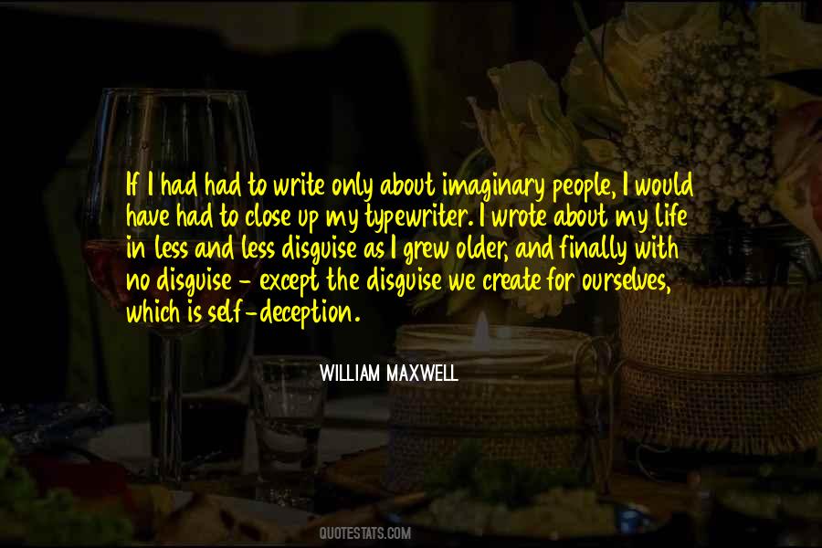 William Maxwell Quotes #318663