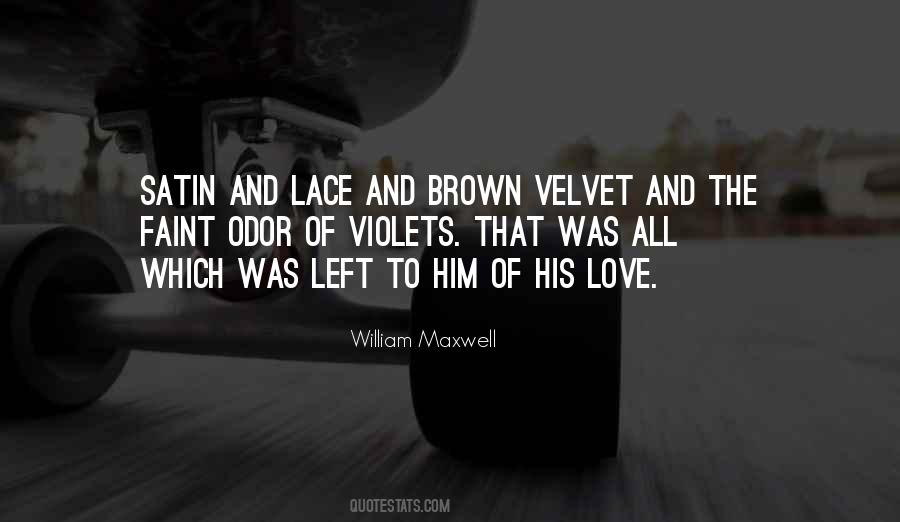 William Maxwell Quotes #879082