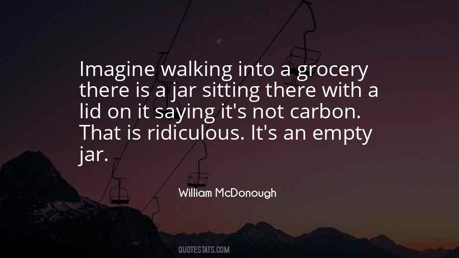 William McDonough Quotes #1047455