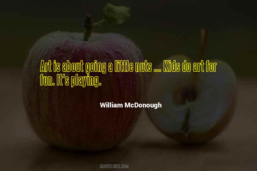 William McDonough Quotes #1591488