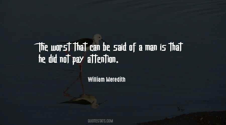 William Meredith Quotes #1294511