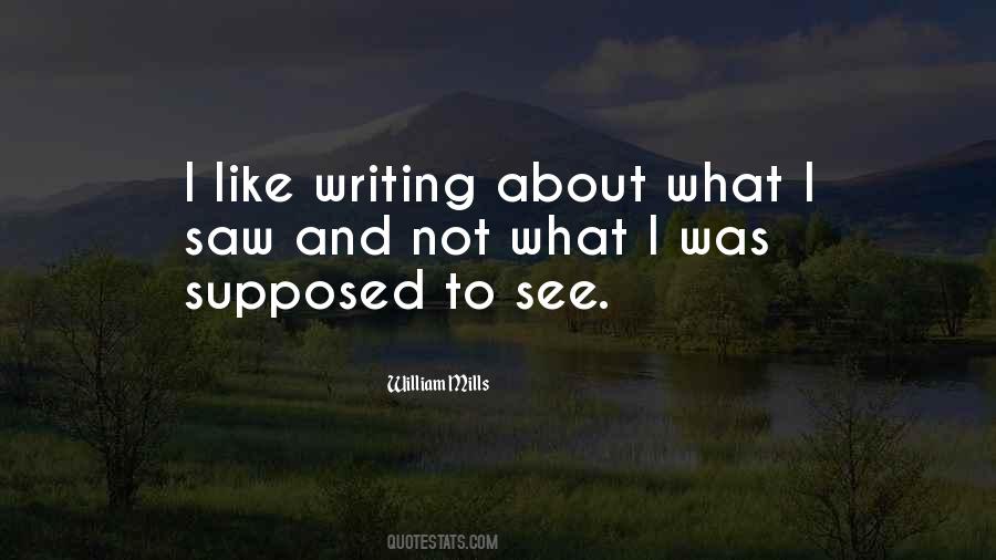 William Mills Quotes #1445153 William Mills Quotes #1445153