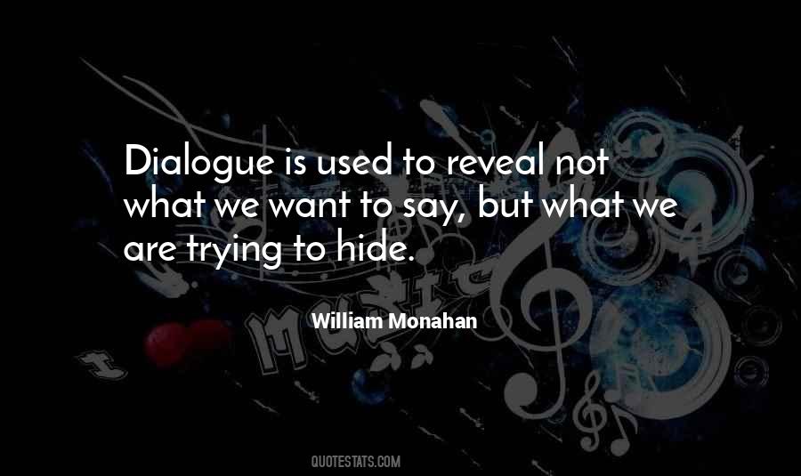 William Monahan Quotes #1252943