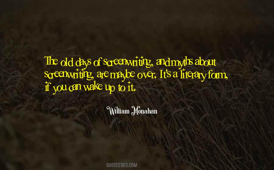 William Monahan Quotes #1361838 William Monahan Quotes #1361838