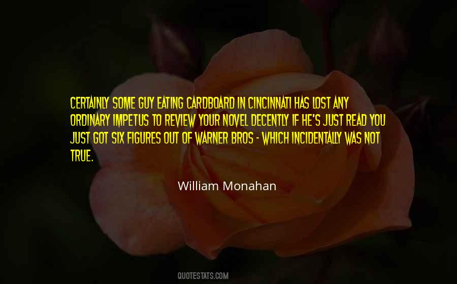 William Monahan Quotes #1502614