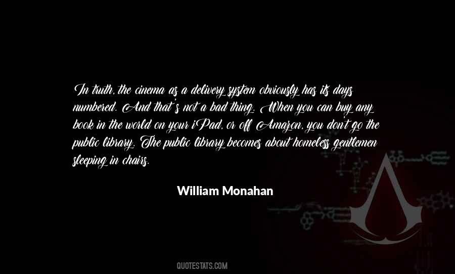 William Monahan Quotes #1624395