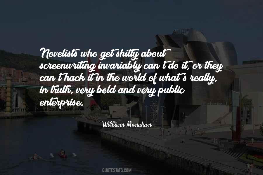 William Monahan Quotes #1682903 William Monahan Quotes #1682903