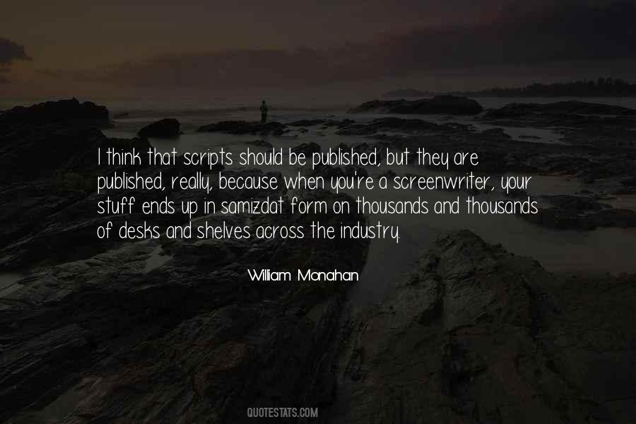 William Monahan Quotes #406187 William Monahan Quotes #406187