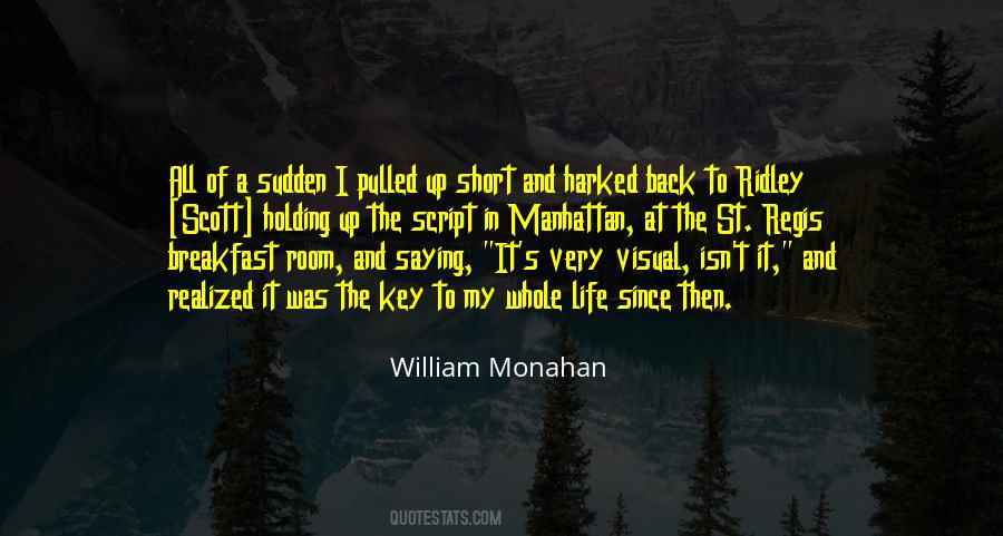 William Monahan Quotes #689040