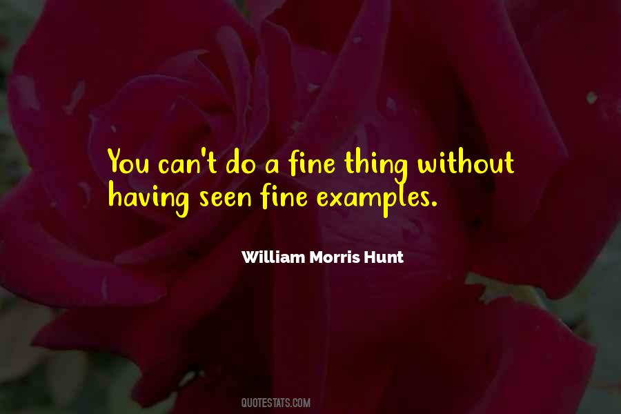 William Morris Hunt Quotes #916738