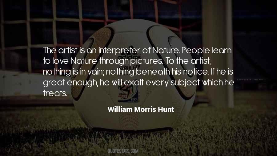 William Morris Hunt Quotes #947283