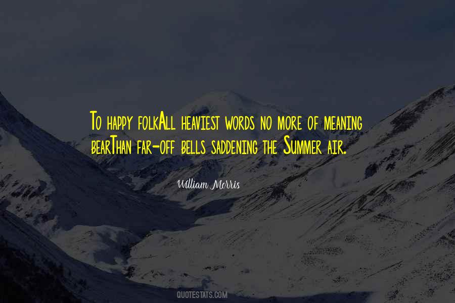 William Morris Quotes #1550786