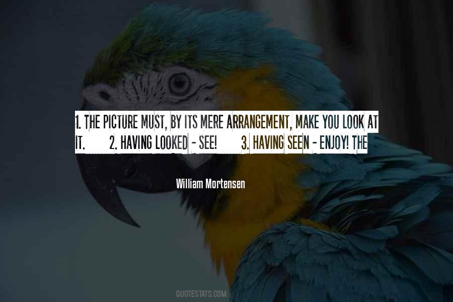 William Mortensen Quotes #202108